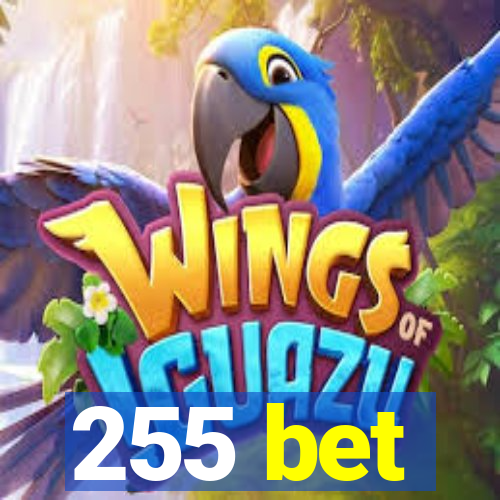 255 bet
